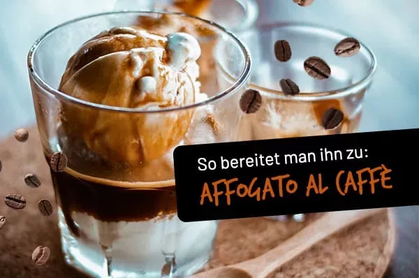 Espresso mit Eis Affogato al caffè